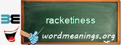 WordMeaning blackboard for racketiness